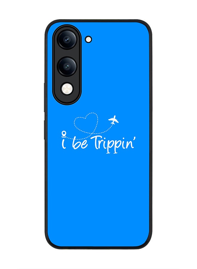 For vivo Y04 / Y29t 5G Case,Slim fit Camera Protection, Shockproof Thin Phone cover  - I be trippin'
